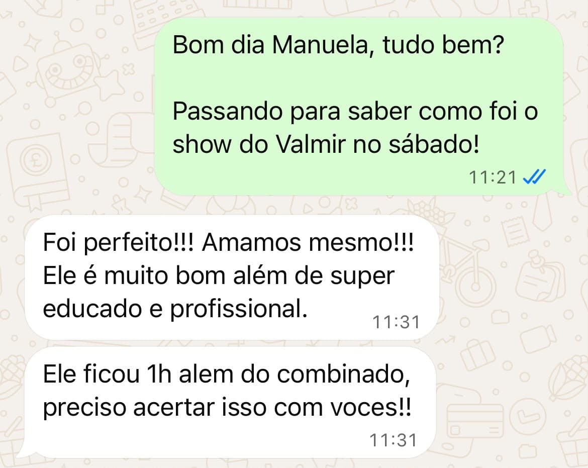 Mensagem de quem contratou o valmir pela eshows